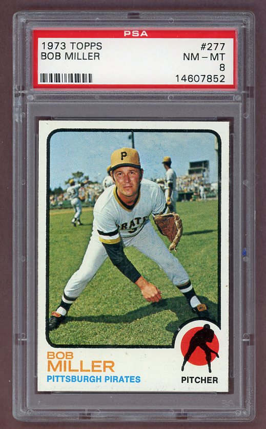 1973 Topps Baseball #277 Bob Miller Pirates PSA 8 NM/MT 518344