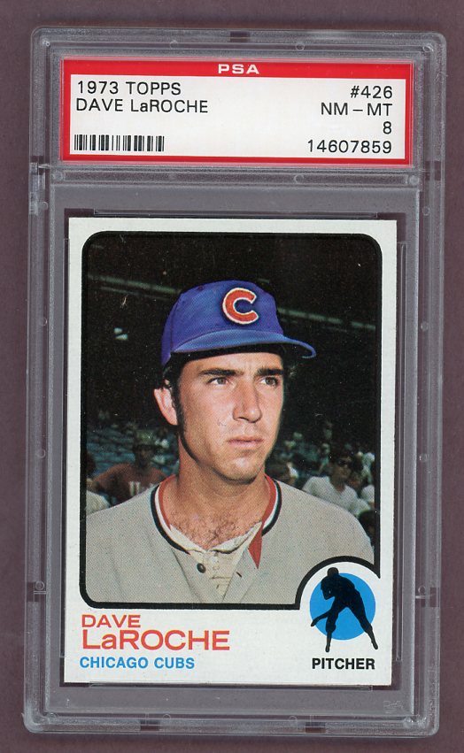 1973 Topps Baseball #426 Dave Laroche Cubs PSA 8 NM/MT 518347