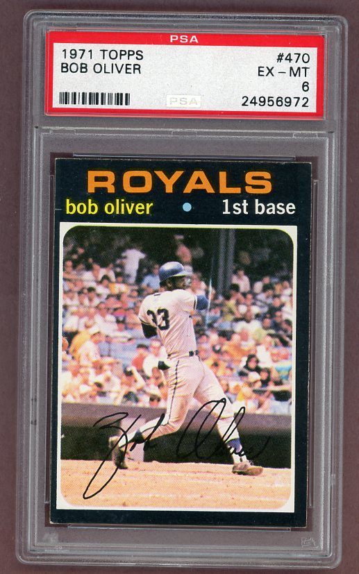 1971 Topps Baseball #470 Bob Oliver Royals PSA 6 EX-MT 518349