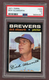 1971 Topps Baseball #309 Dick Ellsworth Brewers PSA 5 EX 518383