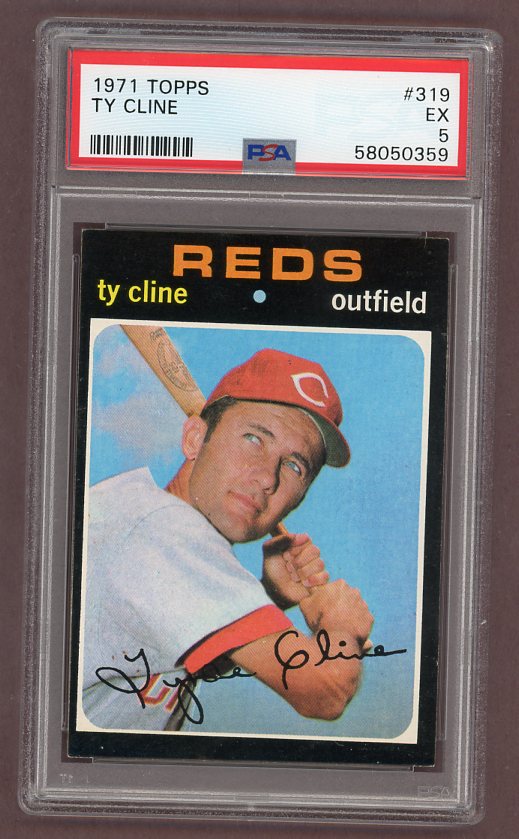 1971 Topps Baseball #319 Ty Cline Reds PSA 5 EX 518391