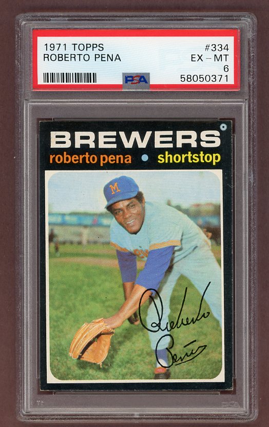 1971 Topps Baseball #334 Roberto Pena Brewers PSA 6 EX-MT 518404