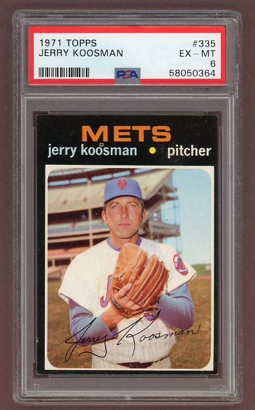 1971 Topps Baseball #335 Jerry Koosman Mets PSA 6 EX-MT 518405