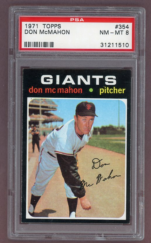 1971 Topps Baseball #354 Don McMahon Giants PSA 8 NM/MT 518417