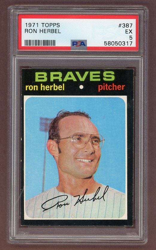 1971 Topps Baseball #387 Ron Herbel Braves PSA 5 EX 518436