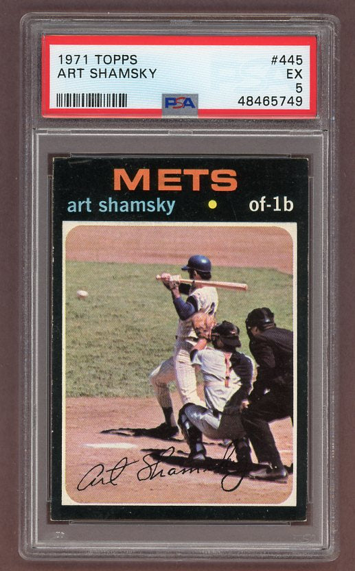 1971 Topps Baseball #445 Art Shamsky Mets PSA 5 EX 518445