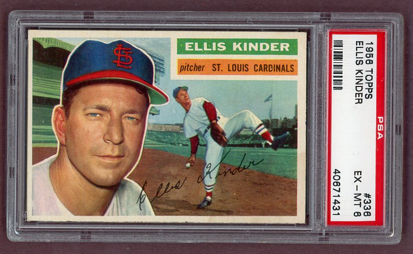 1956 Topps Baseball #336 Ellis Kinder Cardinals PSA 6 EX-MT 518467