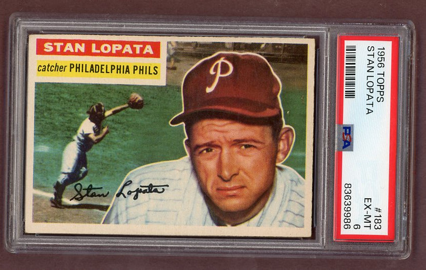 1956 Topps Baseball #183 Stan Lopata Phillies PSA 6 EX-MT 518478