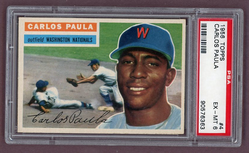 1956 Topps Baseball #004 Carlos Paula Senators PSA 6 EX-MT Gray 518487