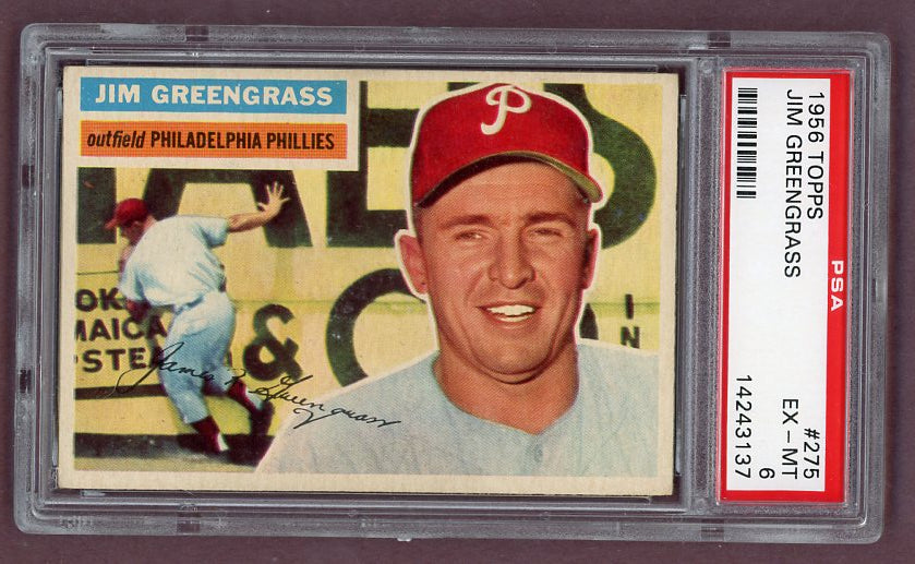 1956 Topps Baseball #275 Jim Greengrass Phillies PSA 6 EX-MT 518491