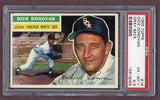 1956 Topps Baseball #018 Dick Donovan White Sox PSA 6.5 EX-MT+ Gray 518498