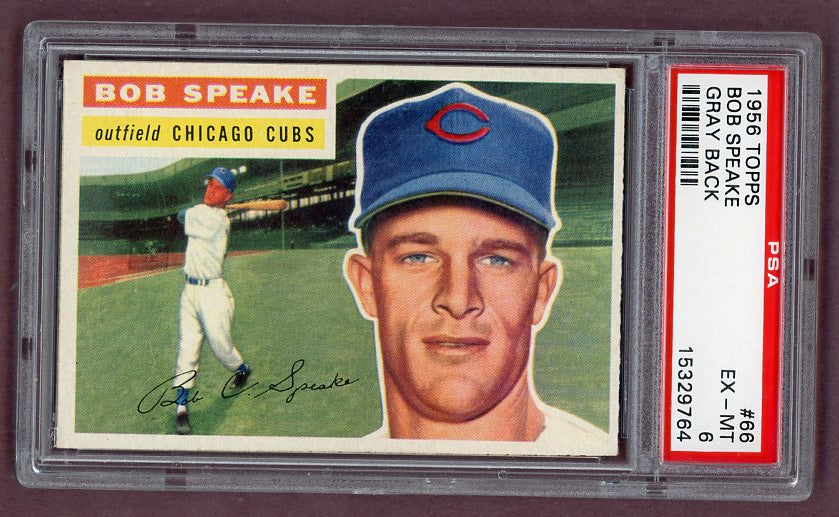 1956 Topps Baseball #066 Bob Speake Cubs PSA 6 EX-MT Gray 518507