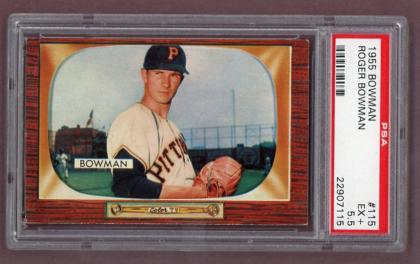 1955 Bowman Baseball #115 Roger Bowman Baseball Pirates PSA 5.5 EX+ 518558