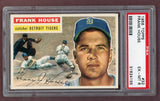 1956 Topps Baseball #032 Frank House Tigers PSA 6 EX-MT Gray 518568