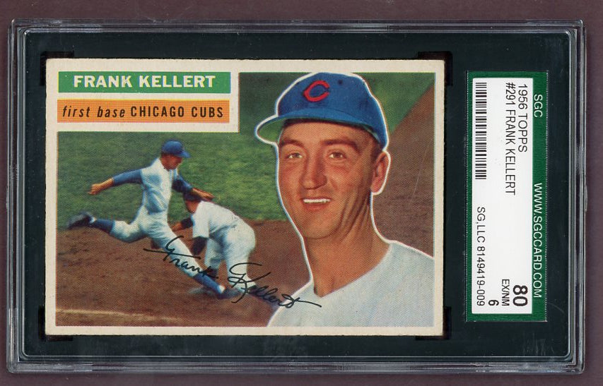 1956 Topps Baseball #291 Frank Kellert Cubs SGC 6 EX-MT 518570