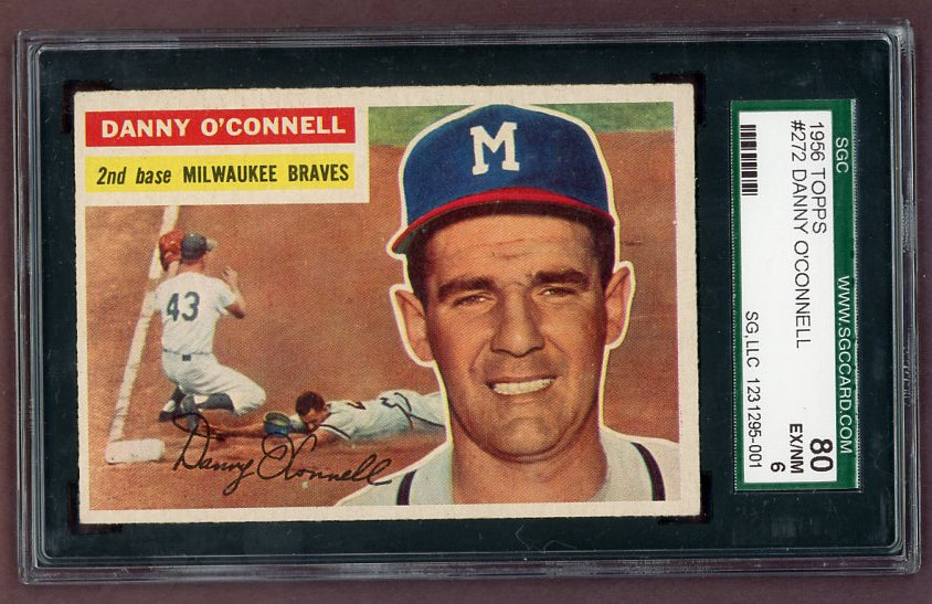 1956 Topps Baseball #272 Danny O'Connell Braves SGC 6 EX-MT 518576