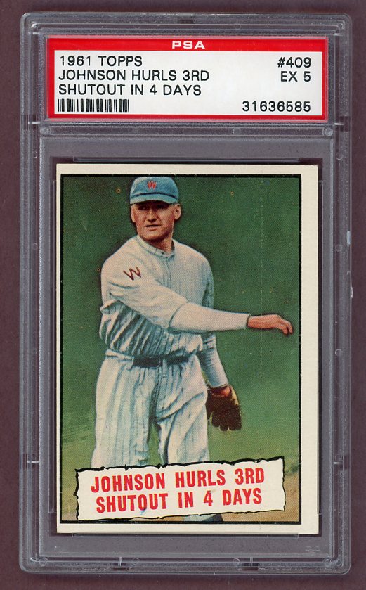 1961 Topps Baseball #409 Walter Johnson Senators PSA 5 EX 518604