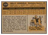 1960 Topps Baseball #508 Billy Consolo Senators NR-MT 518964