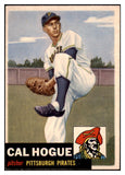 1953 Topps Baseball #238 Cal Hogue Pirates EX-MT 519774