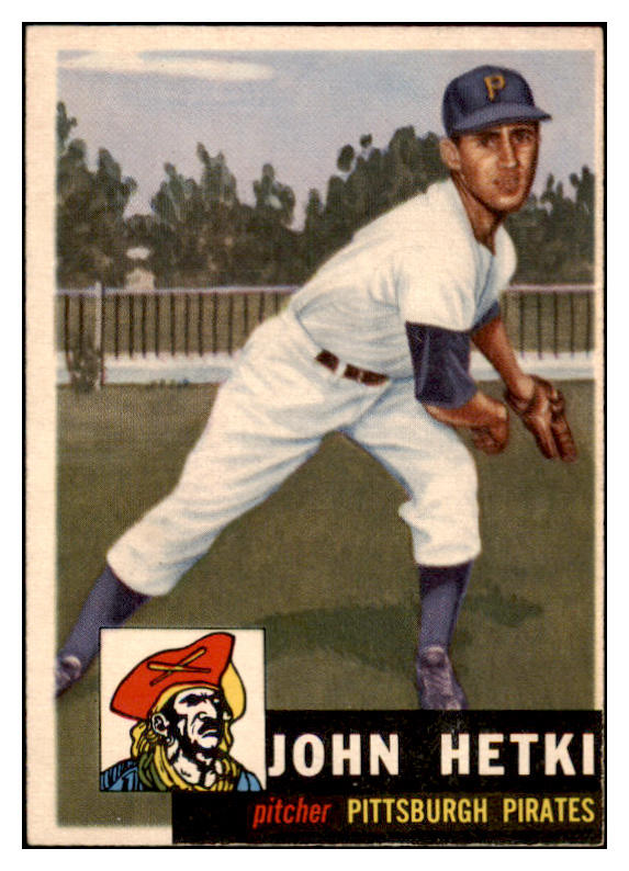 1953 Topps Baseball #235 John Hetki Pirates EX-MT 519775