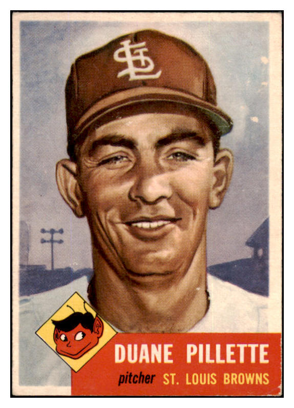 1953 Topps Baseball #269 Duane Pillette Browns EX 519780