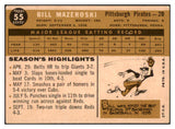 1960 Topps Baseball #055 Bill Mazeroski Pirates EX 519915