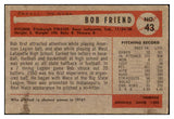 1954 Bowman Baseball #043 Bob Friend Pirates EX-MT 520147