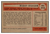 1954 Bowman Baseball #111 Murry Dickson Phillies EX-MT 520162