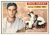 1956 Topps Baseball #024 Dick Groat Pirates NR-MT White 521278