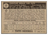 1952 Topps Baseball #053 Chris Van Cuyk Dodgers NR-MT Black 521488