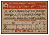 1952 Topps Baseball #053 Chris Van Cuyk Dodgers EX Red 521656