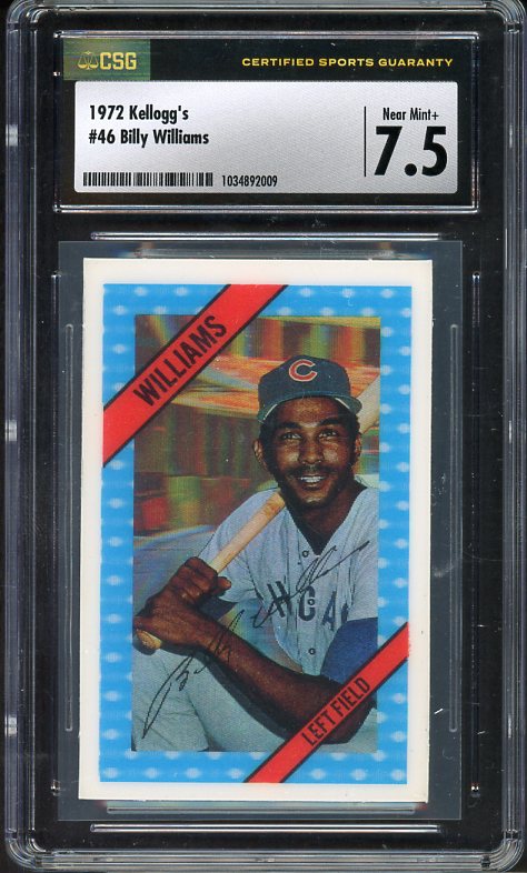 1972 Kelloggs Baseball #046 Billy Williams Cubs CSG 7.5 NM+ 521820