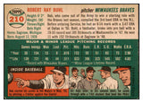 1954 Topps Baseball #210 Bob Buhl Braves EX-MT 522040