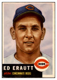 1953 Topps Baseball #226 Ed Erautt Reds EX+/EX-MT 522133