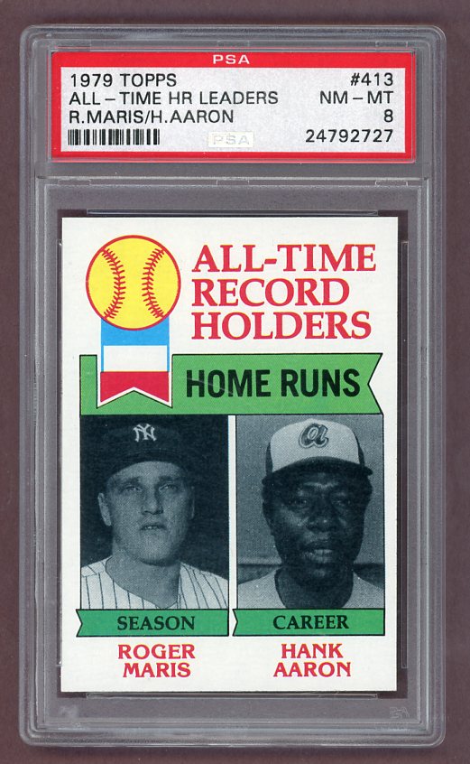 1979 Topps Baseball #413 Hank Aaron Roger Maris PSA 8 NM/MT 522681