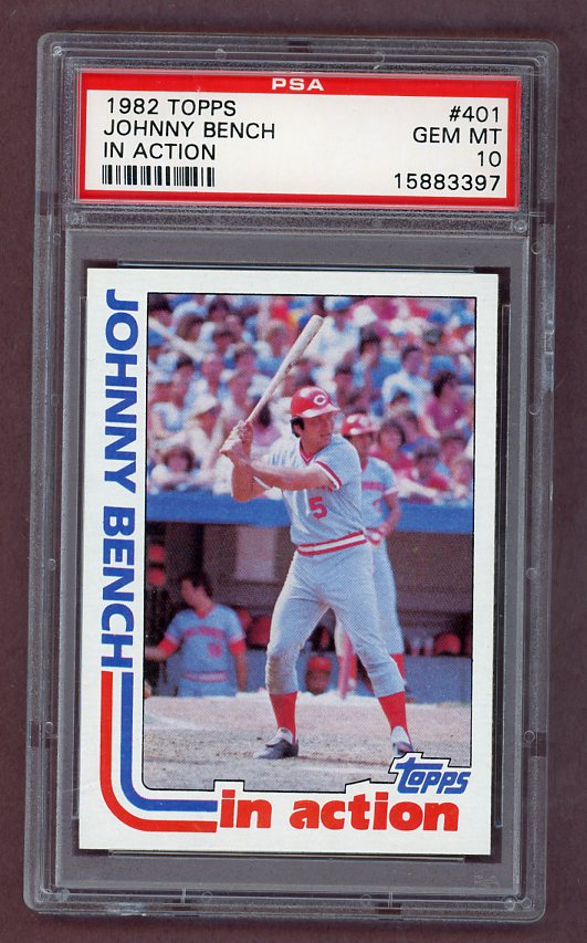 1982 Topps #401 Johnny Bench IA Reds PSA 10 GEM MINT 522721