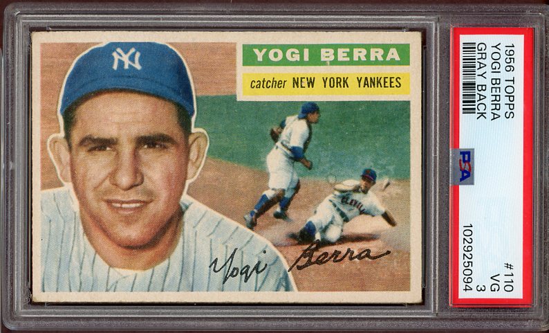 1956 Topps Baseball #110 Yogi Berra Yankees PSA 3 VG Gray 522802