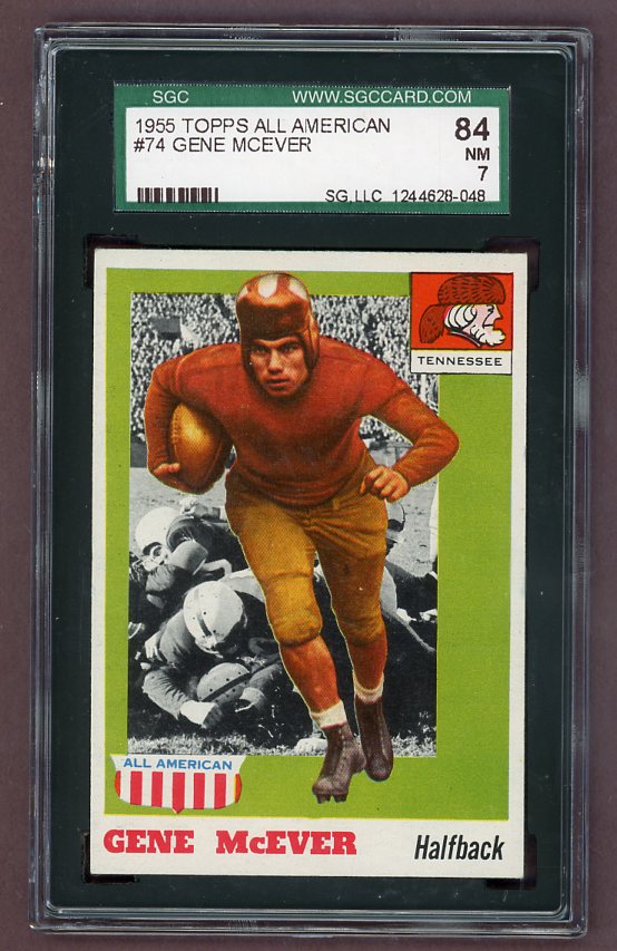1955 Topps Football #074 Gene Mcever Tennessee SGC 7 NM 523055