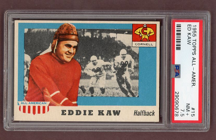 1955 Topps Football #015 Eddie Kaw Cornell PSA 7.5 NM+ 523121