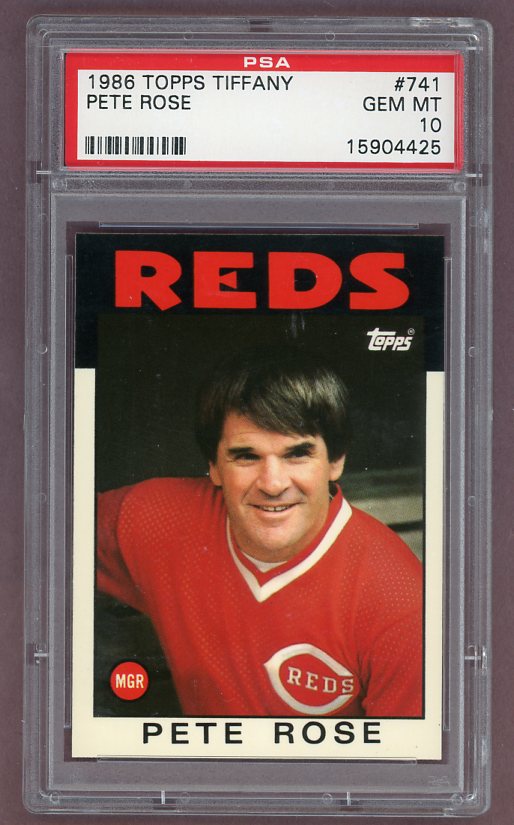 1986 Topps Tiffany #741 Pete Rose Reds PSA 10 GEM MINT 523173