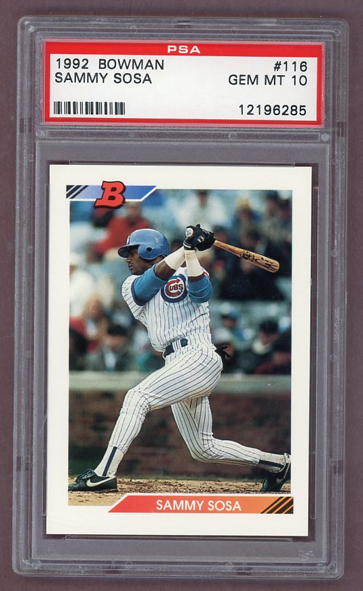 1992 Bowman #116 Sammy Sosa Cubs PSA 10 GEM MINT 523320