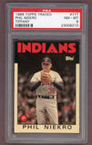 1986 Topps Traded Tiffany #077 Phil Niekro Indians PSA 8 NM/MT 523327