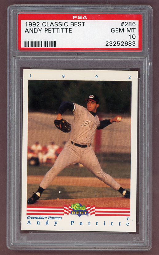 1992 Classic Best #286 Andy Pettitte Hornets PSA 10 GEM MINT 523334