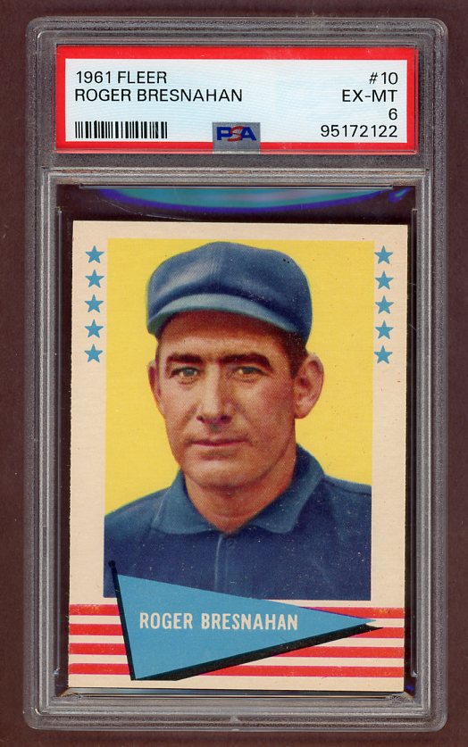 1961 Fleer Baseball #010 Roger Bresnahan Giants PSA 6 EX-MT 523561