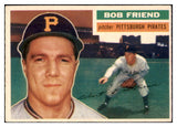 1956 Topps Baseball #221 Bob Friend Pirates EX-MT 523747