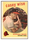 1959 Topps Baseball #204 Casey Wise Braves NR-MT 524013