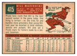 1959 Topps Baseball #415 Bill Mazeroski Pirates EX-MT 524326