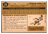 1960 Topps Baseball #055 Bill Mazeroski Pirates EX-MT 524467