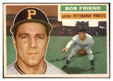 1956 Topps Baseball #221 Bob Friend Pirates EX-MT 524792