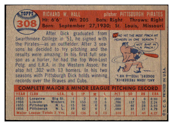 1957 Topps Baseball #308 Dick Hall Pirates VG-EX 525023